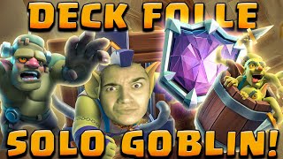 DECK con SOLO CARTE GOBLIN in LEGA 10 Mi ha sorpreso 😨  Clash Royale ITA [upl. by Benedick448]