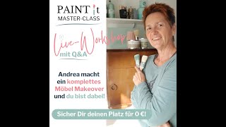 Sei live dabei Komplettes Möbel Makeover mit Andrea  MasterClass LiveWorkshop [upl. by Mathre]