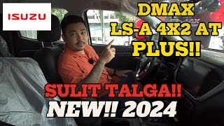 2024 ISUZU DMAX LSA PLUS 4X2 AT  Walkaround [upl. by Yevad]