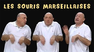 Les souris marseillaises [upl. by Bertelli]