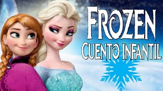 Frozen Cuento Infantil en español frozen [upl. by Nabroc]