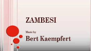 Bert Kaempfert  Zambesi [upl. by Aneekal]