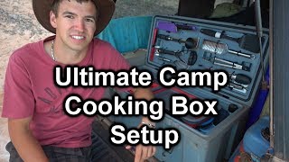 Ultimate Camp Cooking Box Setup [upl. by Aynot]