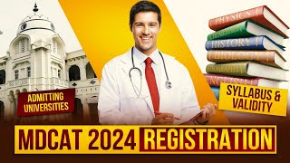 When MDCAT 2024 Registration Starts  Admitting Universities Syllabus amp Validity [upl. by Verger]