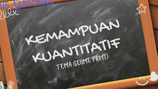 Pembahasan soal Kuantitatif Tema Geometri 1 [upl. by Naltiac832]