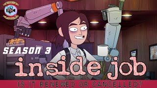 Inside Job Season 3 Is It Renewed Or Cancelled  Premiere Next [upl. by Anidnamra]