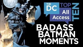 Top 10 Badass Batman Moments  DCAA [upl. by Sternberg427]