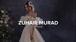 ZUHAIR MURAD Mariage Spring 2024 Film [upl. by Martelle]