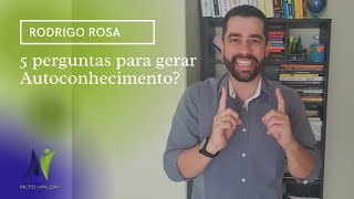 DICAS 5 perguntas para gerar autoconhecimento [upl. by Bronson]