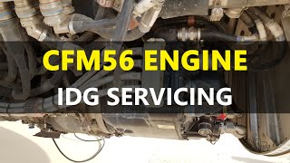 AIRCRAFT  A340 CFM56 Engine  IDG Servicing [upl. by Flossie]