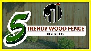 5 Trendy Wood Fence Design Ideas [upl. by Schechter]