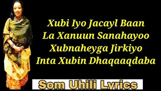 HEES CUSUB HODAN ABDIRAHMAN  XUBI IYO JACAYL  LYRICS 2019 [upl. by Sirdna]