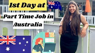 Day 1 in PartTime Job in australia  Australia Study Visa Process 2024  austrailavisa chandra [upl. by Delmore]