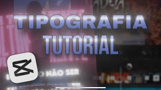 COMO FAZER TIPOGRAFIA no CAPCUT SEM PAGAR para EDITS  tutorial completo [upl. by Yadnus]