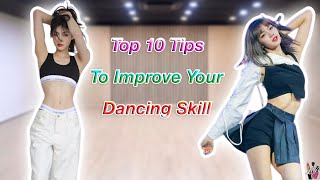 🇰🇷KPOP Top 10 Tips To Improve Your Dancing Skills [upl. by Vincenta]