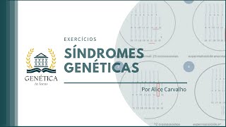 Exercícios Síndromes Genéticas parte 02 [upl. by Airb413]