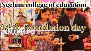 14th Foundation day 😍Neelam college of educationfunction activity [upl. by Assetnoc]