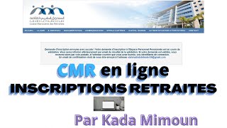 Caisse Marocaine de retraite inscription des retraités du Maroc au portail CMR التقاعد بالمغرب [upl. by Nobie]