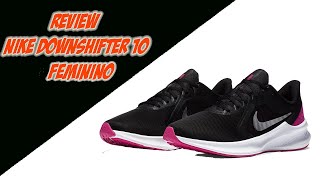 Tênis Nike Downshifter 10 Feminino [upl. by Layap]