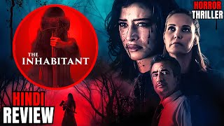 The Inhabitant 2022 Movie Review  The Inhabitant Trailer  The Inhabitant Movie Review In Hindi [upl. by Rie]