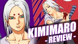 ¿Es KIMIMARO un personaje DESAPROVECHADO  REVIEW de PERSONAJE  KIMIMARO [upl. by Koslo494]