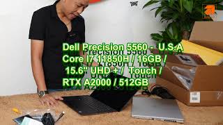 Dell Precision 5560 Core I7 11850H 156quot UHD   Touch  RTX A2000  Nguyên Bản USA [upl. by Nyra]