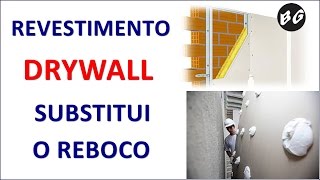 REVESTIMENTO DE PAREDE DRYWALL COLADO E ESTRUTURADO ENTENDA [upl. by Geibel252]