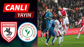 🔴SAMSUNSPOR  RİZESPOR MAÇI CANLI İZLE [upl. by Charleton]