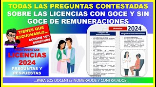 🔴TODAS LAS PREGUNTAS CONTESTADAS SOBRE LAS LICENCIAS CON GOCE Y SIN GOCE DE REMUNERACIONES ¡ESCUCHA [upl. by Rattan]