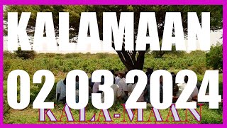 KALAMAAN 02 MARCH 2024 [upl. by Scuram]