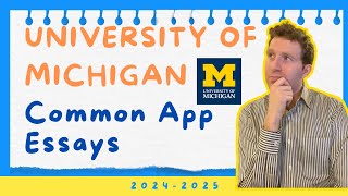 University of Michigan 2024 Common App Essays umich commonapp collegeadmissions [upl. by Edithe234]