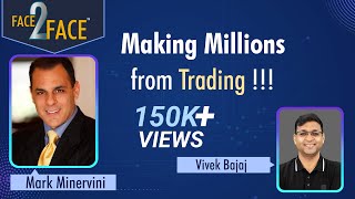 Learn how to make millions from trading by a US Champion 🏆 Trader  Face2Face with Mark Minervini [upl. by Elbys]