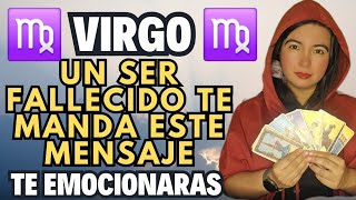 VIRGO ♍️ Un ser Fallecido Te Manda Este Mensaje ‼️Te sorprenderás‼️ [upl. by Lleuqram462]