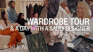 Wardrobe Tour Prada Chanel Bottega amp A Day With A Saudi Designer  SheerLuxe Show [upl. by Leavelle]