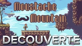 Moustache Mountain  Découverte [upl. by Xerxes]