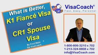 What is Better K1 Fiance Visa or CR1 Spouse Visa K118 [upl. by Lucien]