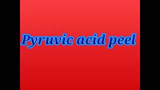 Skin Care  Cosmetic peeling Therapy  Pyruvic acid peel  Hindi [upl. by Nnylecoj]