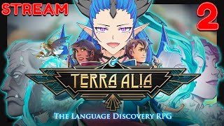 Learning A New Language Can Be Fun RIght  Terra Alia Stream 2  vtuber [upl. by Sifan]