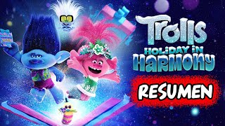 TROLLS HOLIDAY IN HARMONY  Resumen en 9 minutos [upl. by Airetahs]