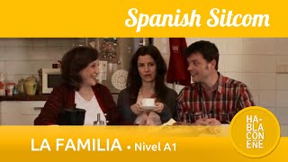 4 La familia en español  quotSpanish Sitcom A1quot [upl. by Czarra]