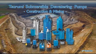 Tsurumi Submersible Dewatering Pumps Lineup CM Construction amp Mining [upl. by Willi877]