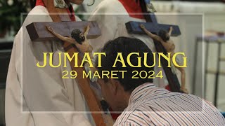 HIGHLIGHT PERAYAAN JUMAT AGUNG 29 MARET 2024 [upl. by Anilyx]