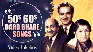 OLD IS GOLD 📀  50s 60s Dard Bhare Gaane  Lata Rafi Mukesh Collection  Evergreen Bollywood Songs [upl. by Leahcimsemaj]