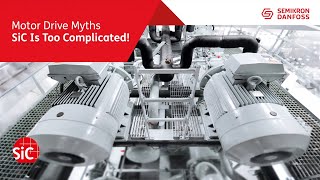 Motor Drive Myths SiC Is Too Complicated [upl. by Alat169]