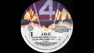 JDC  Live And Down Instrumental 4 Sight records 1988 [upl. by Richlad685]