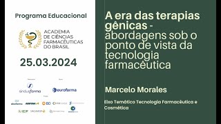 CONFERÊNCIA quotA ERA DAS TERAPIAS GÊNICASABORDAGENS SOB O PONTO DE VISTA DA TENOLOGIA FARMACÊUTICAquot [upl. by Monique]