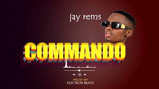 Jay Rems  Commando  Officiel Music Audio [upl. by Sirronal]