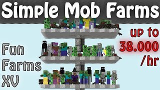 Simple Hostile Mob Farms Minecraft 112  116 Fun Farms Ep 15 [upl. by Yoral]