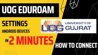 UOG  Wifi EDUROAM  SETTINGS  How to Connect wifi [upl. by Tessil]