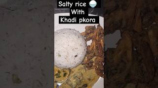 Salty rice with khadi pkora recipe by All in One with Fatima food shorts CookingWithReshu [upl. by Leffert]